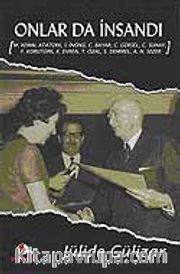 Onlar da İnsandı