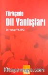 Türkçede Dil Yanlışları