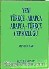 Yeni Arapça-Türkçe Cep Sözlüğü