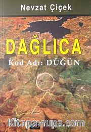 Dağlıca <br /> Kod Adı Düğün
