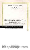 Bir Delinin Anı Defteri & Palto-Burun - Petersburg Öyküleri ve Fayton