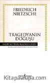 Tragedyanın Doğuşu (Ciltli)