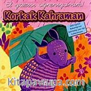Korkak Kahraman - El Yazısı