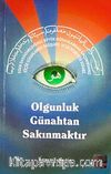 Olgunluk Günahtan Sakınmaktır