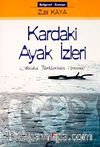 Kardaki Ayak İzleri (Ahıska Türklerinin Dramı)