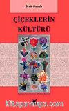 Çiçeklerin Kültürü