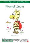 Pijamalı Zebra