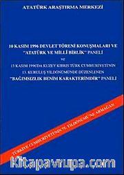10 Kasım 1996 Devlet Töreni Konuşmaları ve Atatürk ve Milli Birlik Paneli