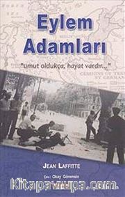 Eylem Adamları <br /> Umut Oldukça, Hayat Vardır