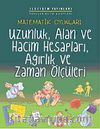 Matematik Oyunları Uzunluk, Alan ve Hacim Hesapları, Ağırlık ve Zaman Ölçüleri