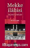 Mekke İlahisi & Seçme İlahiler