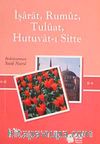 İşarat, Rumuz, Tuluat, Hutuvat-ı Sitte / Küçük Boy Cep
