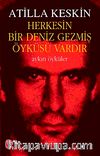 Herkesin Bir Deniz Gezmiş Öyküsü Vardır