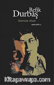 Hatıram Olsun / Toplu Şiirler II