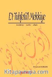 E't-Tuhfetü'l-Mekkiye <br /> İnceleme-Metin-Dizin