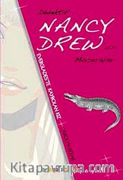 Dedektif Nancy Drew'in Maceraları <br /> Everglades'te Kaybolan Kız