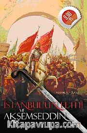 İstanbul'un Fethi ve Akşemseddin (Cep Boy)