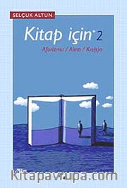 Kitap İçin 2 <br /> Aforizma-Alıntı-Kıs (s)a