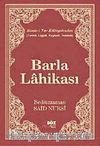 Barla Lahikası / Terimli, Lügatlı, Kaynaklı, İndeksli (Çanta Boy)
