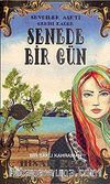 Senede Bir Gün & Sevdiler Aşktı Gerisi Kader