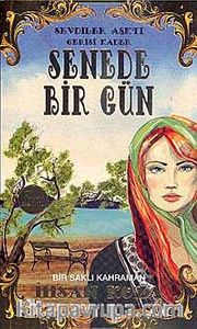 Senede Bir Gün <br /> Sevdiler Aşktı Gerisi Kader