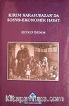 Kırım Karasubazar'da Sosyo-Ekonomik Hayat