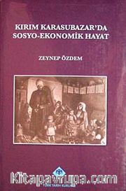 Kırım Karasubazar'da Sosyo-Ekonomik Hayat