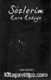 Sözlerim Kara Kediye