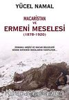 Macaristan ve Ermeni Meselesi (1878-1920)