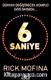 6 Saniye