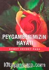 Peygamberimizin Hayatı