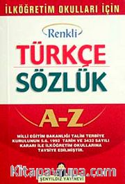 İlköğretim Okulları İçin Renkli Türkçe Sözlük Cep Boy (Kitap Kağıdı  Karton Kapak)