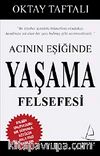 Acının Eşiğinde Yaşama Felsefesi