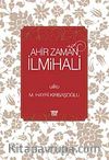 Ahir Zaman İlmihali (Ciltli)
