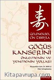 Geleneksel Çin Tıbbıyla Göğüs Kanserini Önlemenin ve Yenmenin Yolları