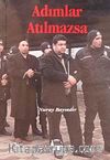 Adımlar Atılmazsa