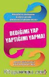 Dediğimi Yap Yaptığımı Yapma