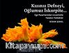 Kızınız Defneyi, Oğlumuz İskorpite... &  Ege Pazarlarından Lezzetlerle Yaratıcı Yemekler