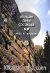 Rüzgarı Öpen Çocuklar