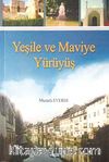 Yeşile ve Maviye Yürüyüş
