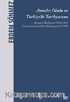 Annales Okulu ve Türkiye'de Tarihyazımı & Annales Okulu'nun Türkiye'deki Tarihyazımına Etkisi: Başlangıçtan 1980'e