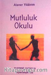 Mutluluk Okulu