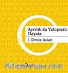 Ayrılıklar da Yakışmalı Hayata