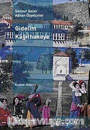 Gidelim Kağıthaneye