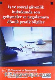 İş ve Sosyal Güvenlik Hukukunda Son Gelişmeler ve Uygulamaya Dönük Pratik Bilgiler (Cd)
