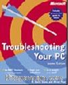 Troubleshooting Your PC, Second Edition