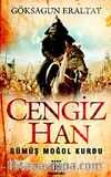 Cengiz Han & Gümüş Moğol Kurdu