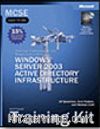 MCSE Self-Paced Training Kit (Exam 70-294): Planning, Implementing, and Maintaining a Microsoft® Windows Server™ 2003 Active Directory® Infrastructure
