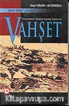 Ermenilerin Türklere Yaptığı Zulüm ve Vahşet