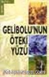 Gelibolu'nun Öteki Yüzü